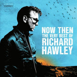 Richard Hawley - Now then: the very best of richard hawley (LP)