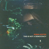 Robin Kester - This is not a democracy (LP)