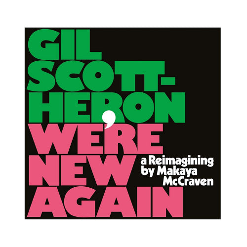 Gil Scott-heron /makaya Mccraven - We're new again (CD)
