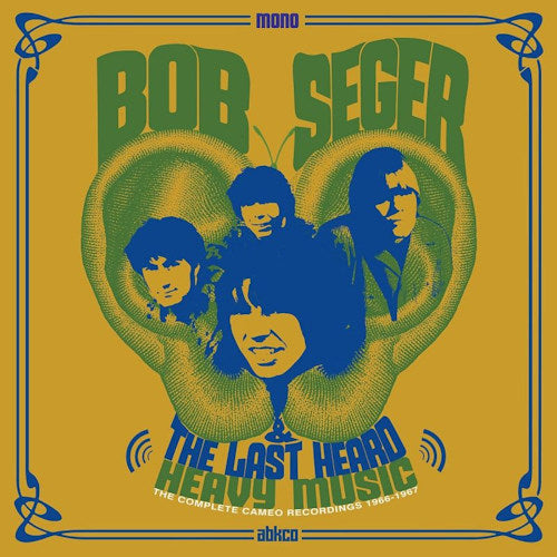 Bob Seger & The Last Heard - Heavy music: the complete cameo recordings 1966-1967 (LP) - Velvet Music