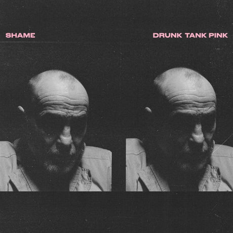 Shame - Drunk tank pink (CD)