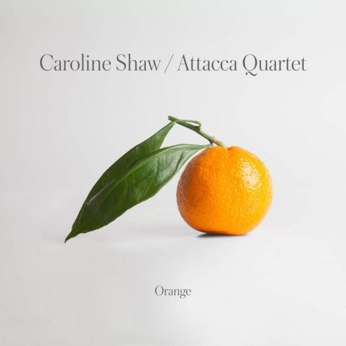 Caroline Shaw - Orange (CD)