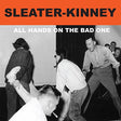 Sleater-kinney - All hands on the bad one (CD)