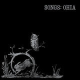 Songs: Ohia - Songs: ohia (LP)