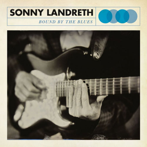 Sonny Landreth - Bound by the blues (CD)