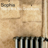 Sophia - There are no goodbyes (CD)