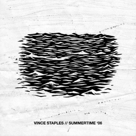 Vince Staples - Summertime '06 segment 2 (LP)