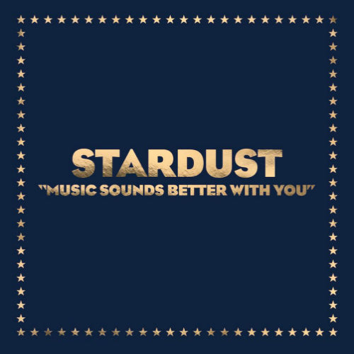 Stardust - Music sounds better with you (12-inch maxi-single)