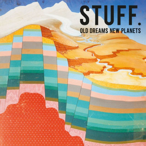Stuff - Old dreams new planets (CD)