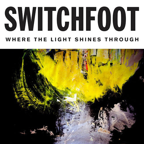 Switchfoot - Where the light shines through (CD)