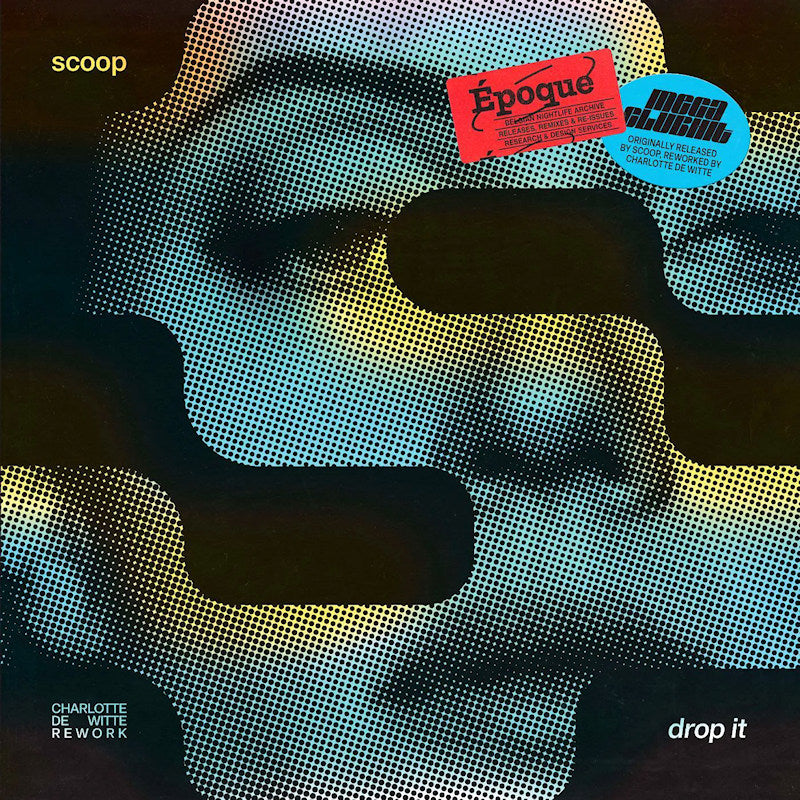 Scoop - Drop it (charlotte de witte rework) - blue vinyl edition (12-inch maxi-single)
