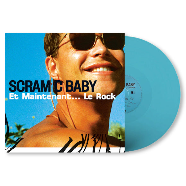 Scram C Baby - Et maintenant... le rock (LP)