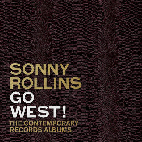 Sonny Rollins - Go west!: the contemporary records albums (CD)