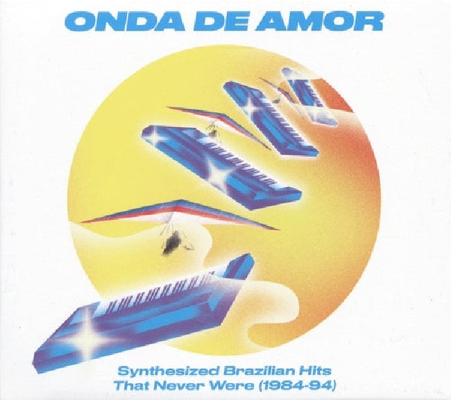 Various - Onda de amor: synthesized Brazilian hits... (LP)
