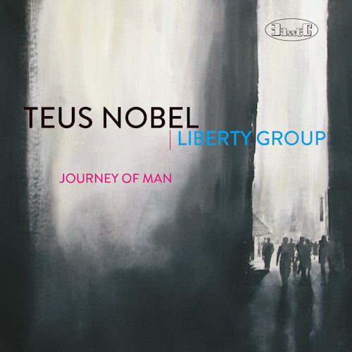 Teus Nobel & Liberty Group - Journey of man (CD)