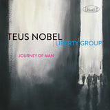 Teus Nobel & Liberty Group - Journey of man (CD)