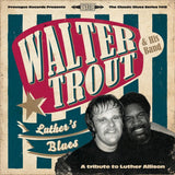 Walter Trout - Luther's blues - a tribute to luther allison (CD)