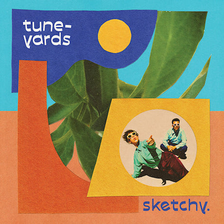 tUnE-yArDs - Sketchy (CD)
