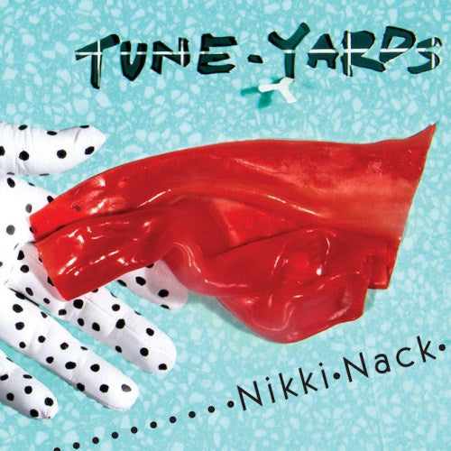 tUnE-yArDs - Nikki nack (CD)