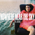 The Jordan - Nowhere near the sky (LP) - Velvet Music