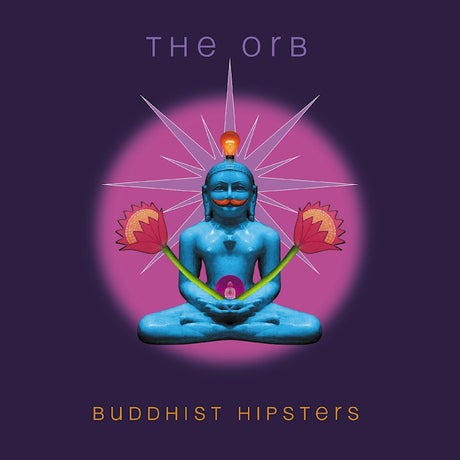 Orb - Buddhist hipsters (LP)
