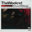 The Weeknd - Echoes of silence (CD)
