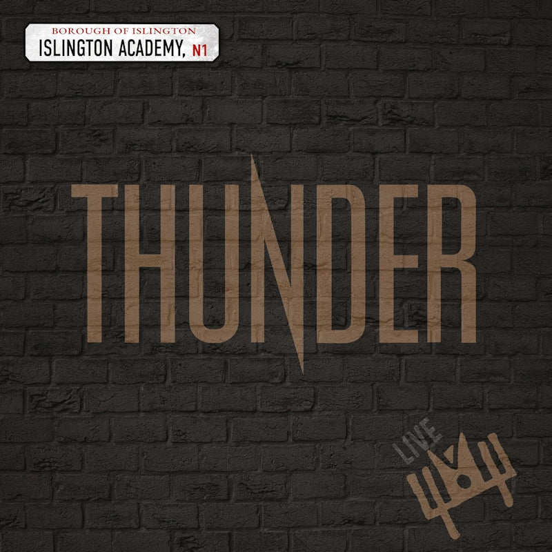 Thunder - Live at Islington academy (CD)