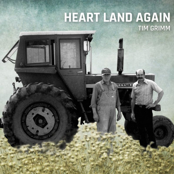 Tim Grimm - Heart land again (CD)