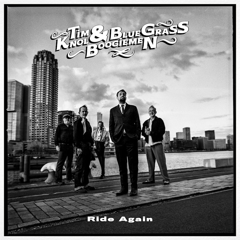 Tim Knol & Blue Grass Boogiemen - Ride again (CD)