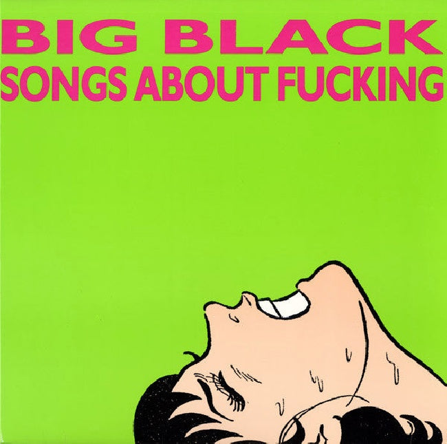 Big Black - Songs about fucking (LP)