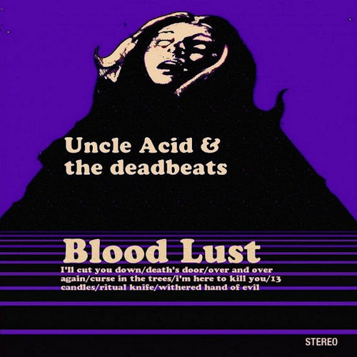 Uncle Acid & The Deadbeats - Blood lust (CD)