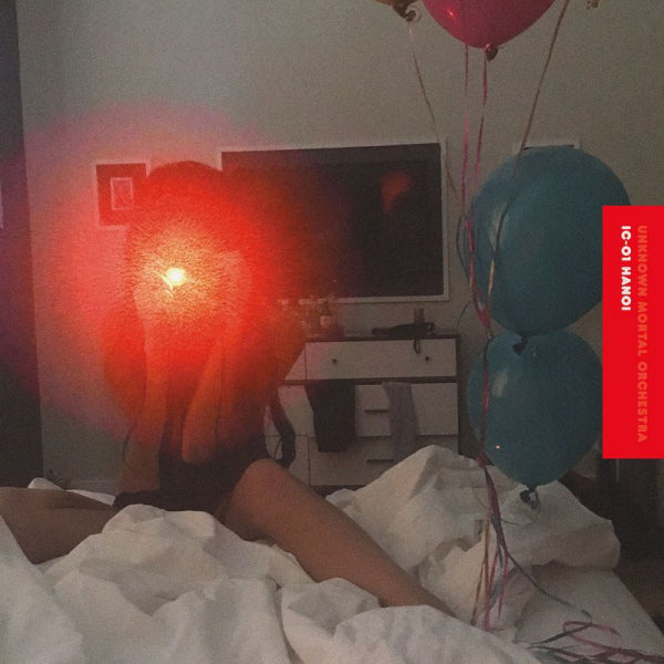 Unknown Mortal Orchestra - Ic-01 hanoi (LP)