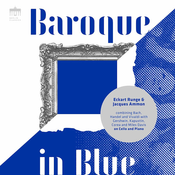Eckhard Runge / Jacques Ammon - Baroque in blue (CD)