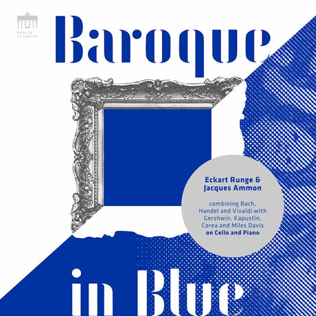 Eckhard Runge / Jacques Ammon - Baroque in blue (CD)