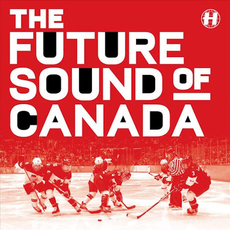 Various - Future sound of canada (12-inch maxi-single)