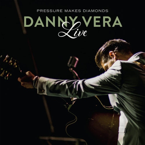 Danny Vera - Live pressure makes diamonds (CD)