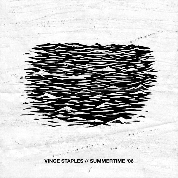 Vince Staples - Summertime '06 segment 2 (LP)