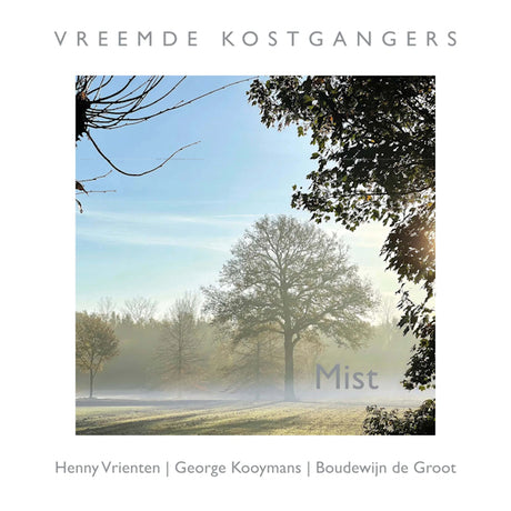Vreemde Kostgangers - Mist (CD)