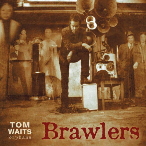 Tom Waits - Brawlers (orphans) (LP)