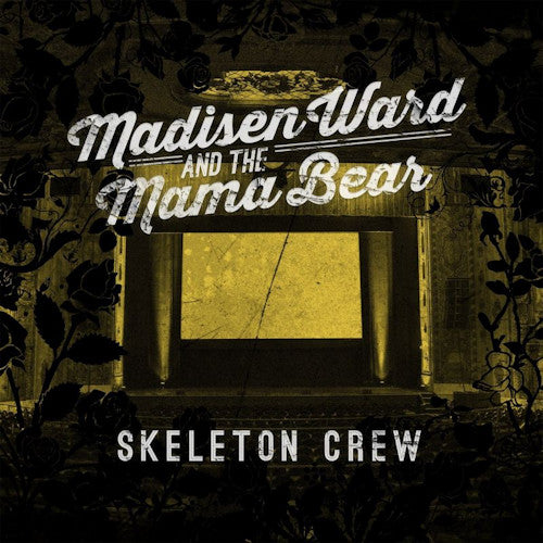 Madisen Ward &amp; The Mama Bear - Skeleton crew (LP)