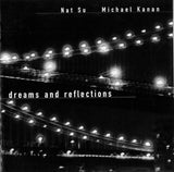 Nathanael Su, Michael Kanan - Dreams And Reflections (tweedehands CD)