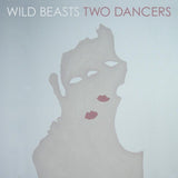 Wild Beasts - Two dancers (CD)