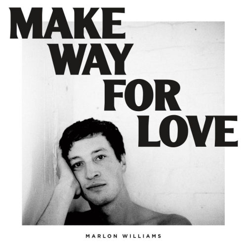 Marlon Williams - Make way for love (LP)