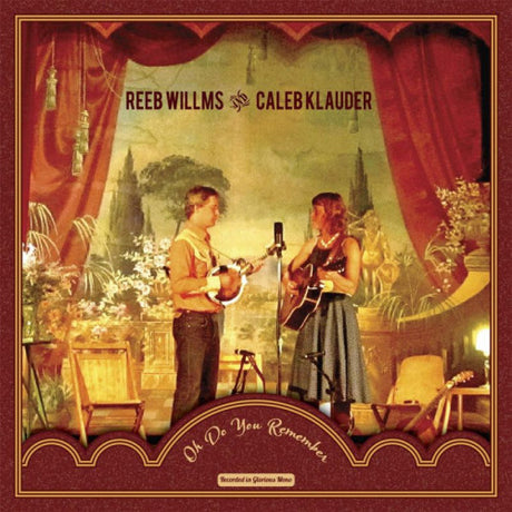 Caleb Klauder -& Reeb Willms- - Oh, do you remember (CD)