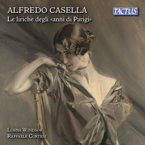 Alfredo Casella - Le liriche degli anni di (CD)