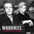Warhaus - We fucked a flame into being (LP) - Velvet Music