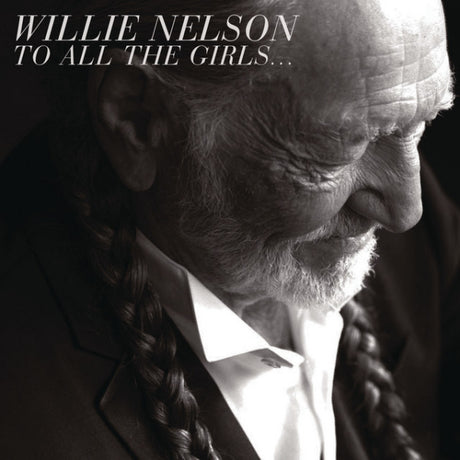 Willie Nelson - To all the girls... (CD)