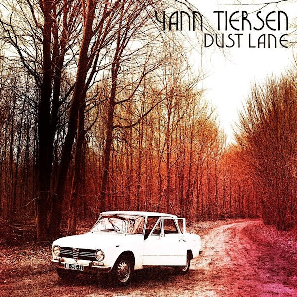 Yann Tiersen - Dust lane (CD)