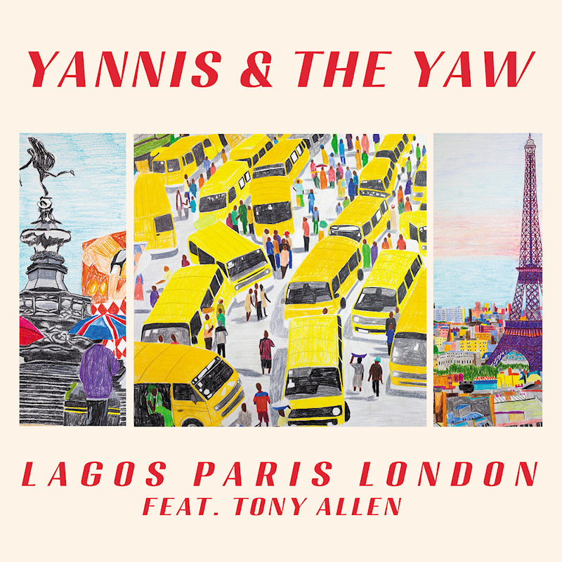 Yannis &amp; The Yaw feat. Tony Allen - Lagos Paris London (CD)