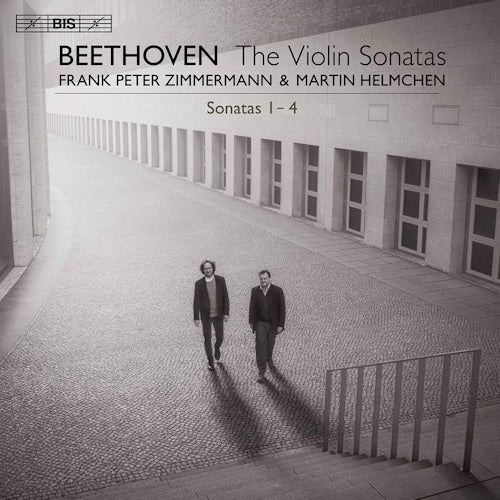 Frank Peter Zimmermann &amp; Martin Helmchen - Beethoven: violin sonatas 1-4 (CD)